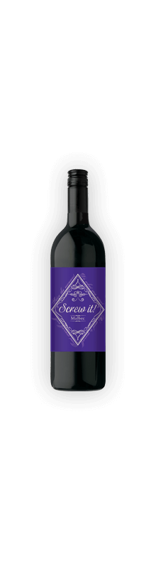 Screw It! Malbec